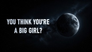 You Think You're a Big Girl? [Erotic Audio]