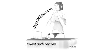 I went Goth for You (by RottenPines)