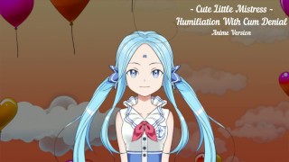 Anime Version Audio Of Cute Little Mistress Humiliation With Cum Denial