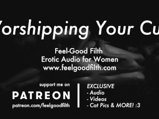 Worshipping & Fucking your Dripping Pussy (Erotic Audio for Women)