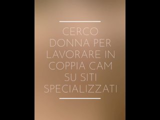 cerco donna per lavorare in cam