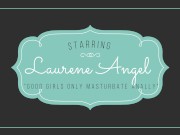 Preview 1 of 21# Laury Angel - Good Girls Only Masturbate Anally