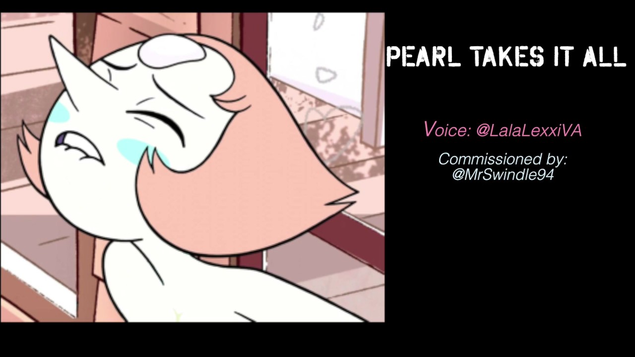 Pearl takes it all porn