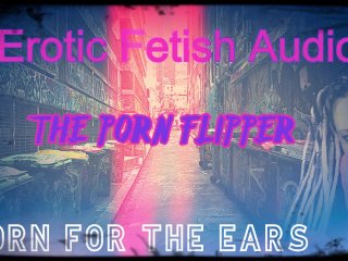The Porn Flipper YOU be the girl
