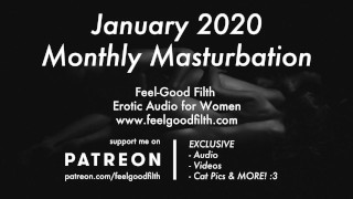 Monthly Masturbation Jan '20 Jack Off Dirty Talk Erotic Audio For Women