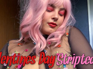 Valentine's Day Striptease