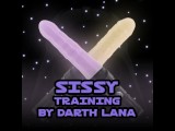 Sissy Training by Darth Lana
