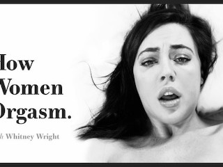 ADULT TIME how Women Orgasm - Whitney Wright!
