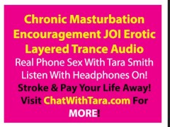 Phone Sex Erotic Audio Tara Smith JOI Chronic Masturbation Encouragement