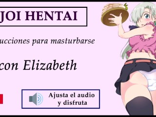 JOI Hentai Con Elizabeth De Nanatsu no Taizai. Voz Española.