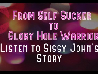 De self Sucker a Glory Hole Warrior