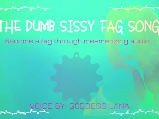 music, sissy faggot, fag joi, faggot humiliation