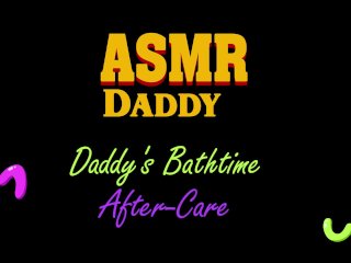 daddy asmr roleplay, aftercare, aftercare audio, after care