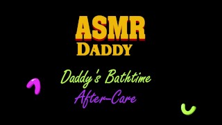 Gentle Audio Only Soft Daddy ASMR Daddy's Bath Time Aftercare