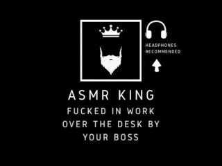 ASMR - Fucked Hard Over the Table by_Your Boss. Erotic Audio, for_Her.