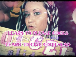 Learn to please cocks learn to give good head
