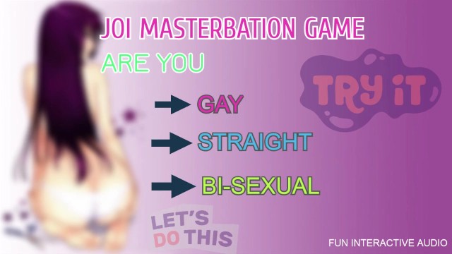 JOI MASTERBATION GAME ARE YOU STRAIGHT GAY OR BI - Pornhub.com