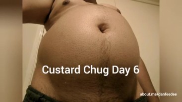 Custard chugging day 6