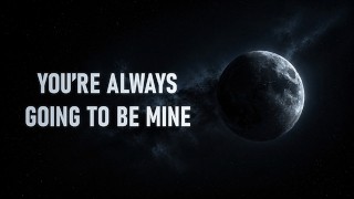 You're Always Going to Be Mine [Erotic Audio for Women] 