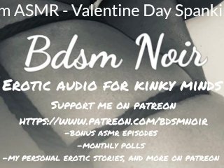 Bdsm ASMR - Valentine Day Spanking 