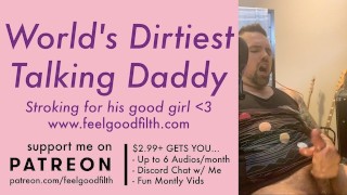 Dirty Big Cock Dad Tells You That Your Dirty Talk About His Pussy Is His Own