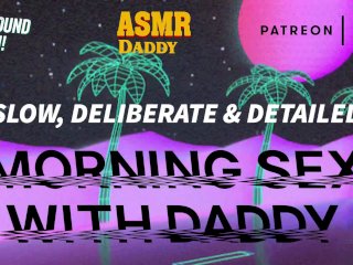 fuck me daddy audio, gentle daddy, big dick, creampie