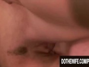 Preview 5 of Do The Wife - Plowing Blonde Wives While Their Cuckolds Watch Compilation 6
