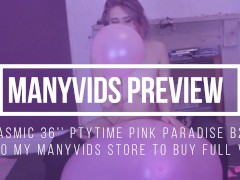 Orgasmic 36'' Ptytime Pink Paradise B2P Looner Girl Manyvids Preview