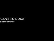 Preview 1 of You Love to Goon