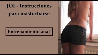 Train Your Ass With JOI Anal Training In Spanish