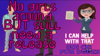 I will instruct you JOI CEI for 2 Dudes