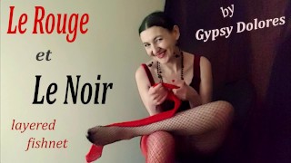 Le Rouge et le noir/ layered fishnet feet fetish by Gypsy Dolores