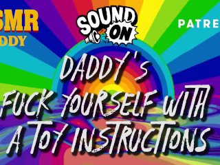 Daddy_Audio Instructions - Fuck Yourself With Your Toy