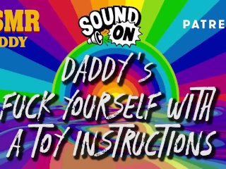 Daddy_Audio Instructions - Fuck_Yourself With Your_Toy