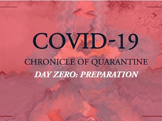 COVID-19: Chronique De La Quarantaine | Jour 0
