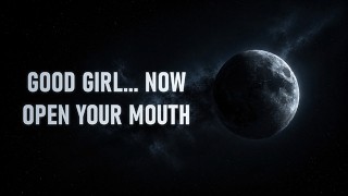 Good Girl... Now Open Your Mouth [Erotic Audio for Women]