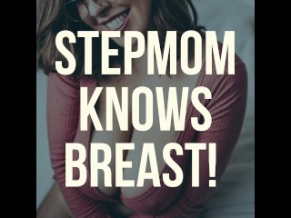 Stepmom knows Breast Preview|Tit Fetish|Erotic Audio