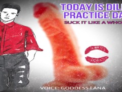Today is Dildo Practice Day