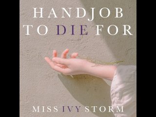 miss ivy storm, english, handjob, kink