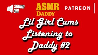 Garota sacanagem Cums em todos os lugares ouvindo ASMR Daddy (Áudio) # 2