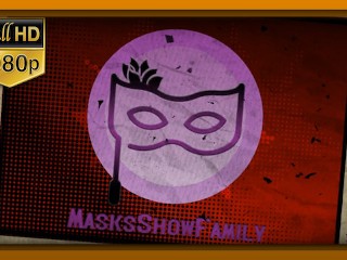 Трейлер порно канала Masks Show Family [+18]