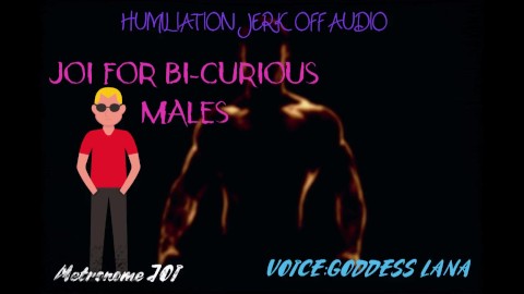 JOI for Bi-Curious Males