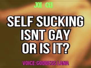 Self Sucking isnt Gay or is it