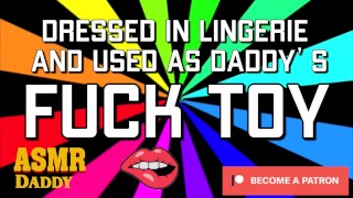 Dressed In Lingerie & Used As Daddy's Fuck Toy Dirty Audio