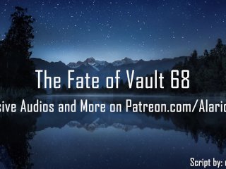 The Fate of Vault 68_[Erotic Audio for_Women]