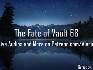 The Fate_of Vault_68 [Erotic_Audio for Women]