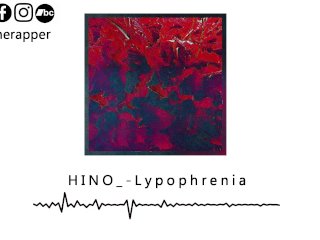 HINO_ - Lypophrenia (Official Audio Stream) [Link in Bio]