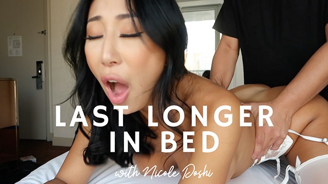 640px x 360px - How to last Longer in Bed with Nicole Doshi - Pornhub.com