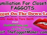 Humiliation For Closeted Faggots. Faggot On The Down Low Sexy Erotic Audio
