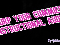 Slurp your cummies Instructional Audio by Goddess Lana
